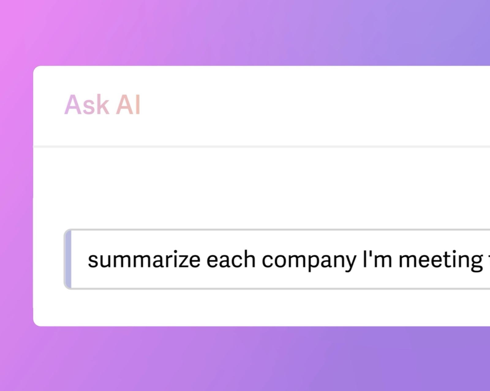 Superhuman Just Ask AI interface showing a summarize each company I'm meeting prompt